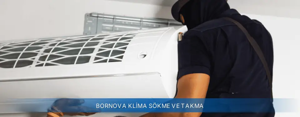 Bornova İlçemi Sigma Klima Sökme ve Takma
